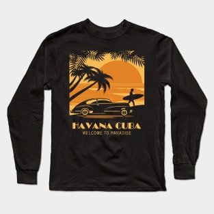 Welcome to Paradise Long Sleeve T-Shirt